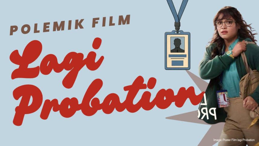 Ilustrasi polemik film lagi probation/dok.istimewa